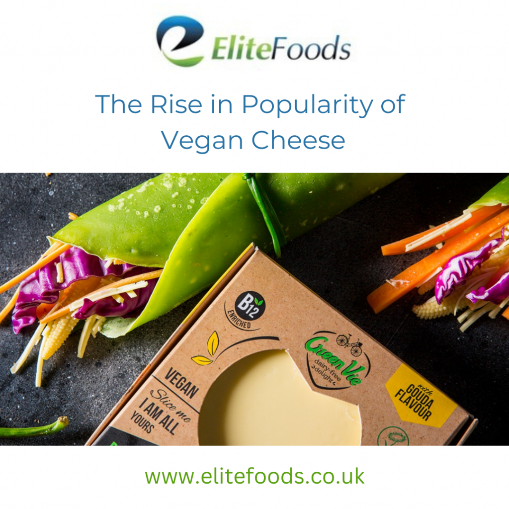 The Rise in Popularity of Vegan Cheese