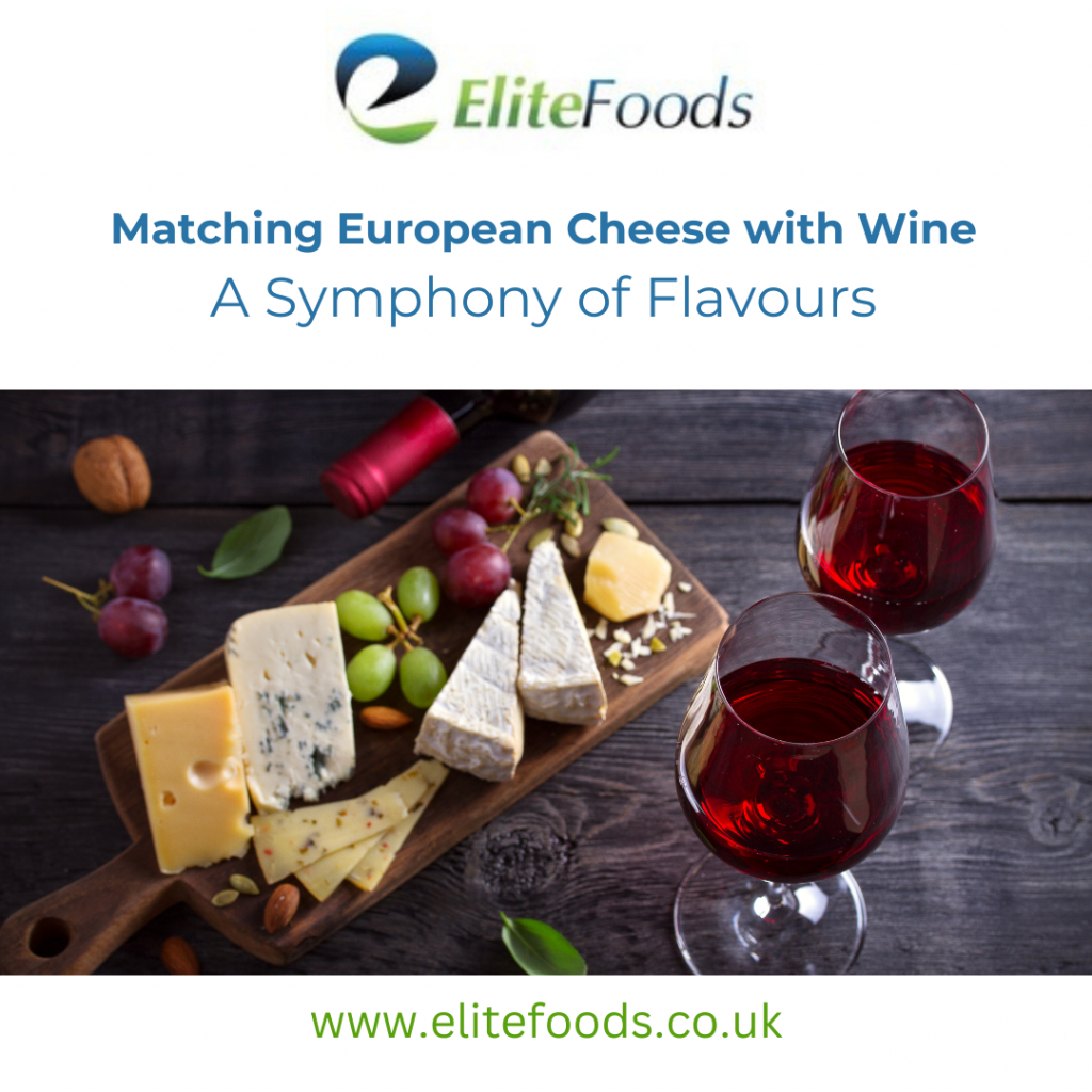 Matching European Cheese with Wine A Symphony of Flavours